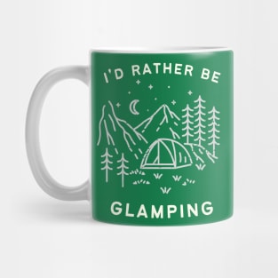 ID RATHER BE GLAMPING Mug